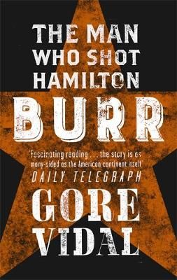 Burr By Gore Vidal 9780349105314 (Paperback)