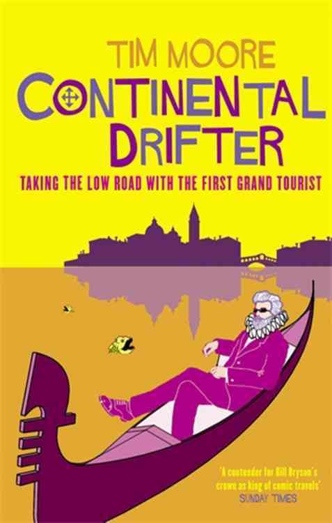 Continental Drifter By Tim Moore 9780349114194 (Paperback)
