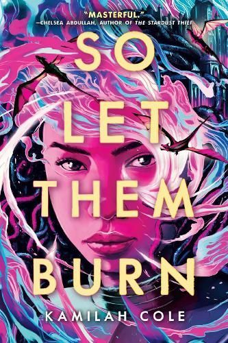 So Let Them Burn By Kamilah Cole 9780349125442 (Paperback)