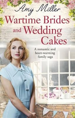 Wartime Brides and Wedding Cakes By Amy Miller 9780349132464