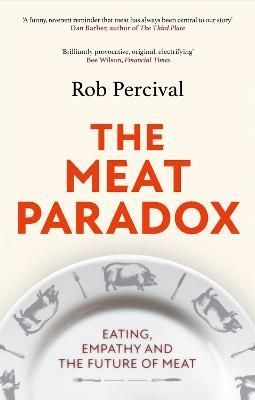 The Meat Paradox By Rob Percival 9780349144573 (Paperback)