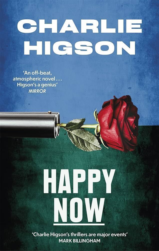 Happy Now By Charlie Higson 9780349144856 (Paperback)