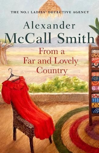 From a Far and Lovely Country By Alexander McCall Smith 9780349145945