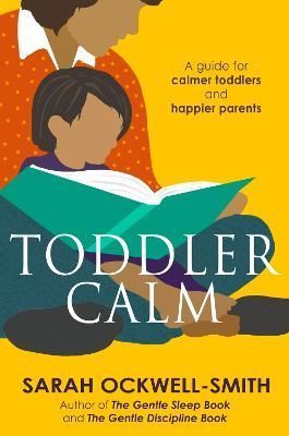ToddlerCalm By Sarah Ockwell-Smith 9780349401058 (Paperback)