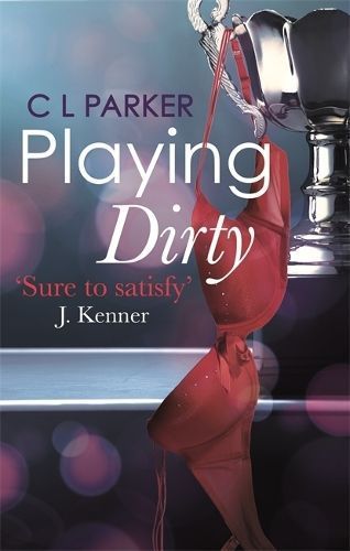 Playing Dirty By C.L. Parker 9780349410449 (Paperback)