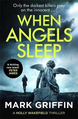 When Angels Sleep By Mark Griffin 9780349420752 (Paperback)