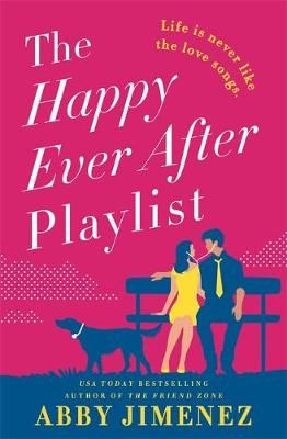 The Happy Ever After Playlist By Abby Jimenez 9780349423425