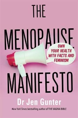The Menopause Manifesto By Jen Gunter 9780349427607 (Paperback)
