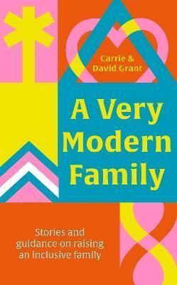 A Very Modern Family By Carrie Grant, David Grant 9780349434728