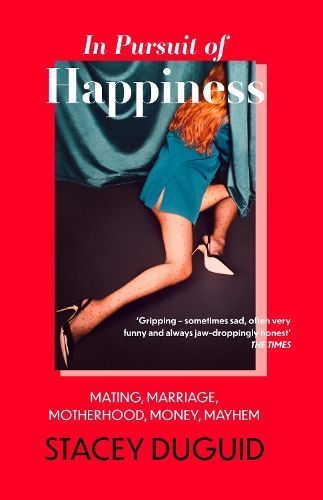 In Pursuit of Happiness By Stacey Duguid 9780349435206 (Paperback)
