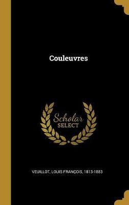 Couleuvres By Veuillot 9780353794177 (Hardback)
