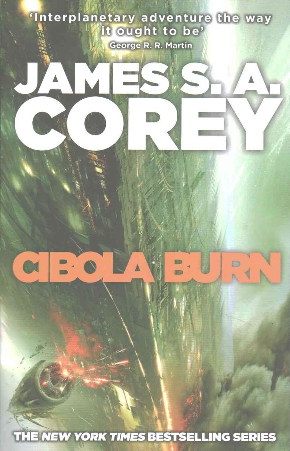 Cibola Burn By James S. A. Corey 9780356504193 (Paperback)