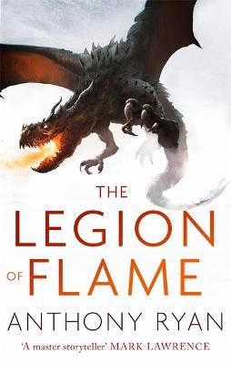 The Legion of Flame By Anthony Ryan 9780356506432 (Paperback)