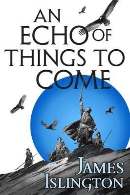 An Echo of Things to Come By James Islington 9780356507811 (Paperback)