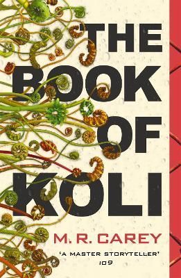 The Book of Koli By M. R. Carey 9780356509556 (Paperback)