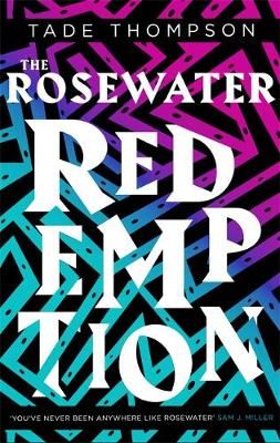 The Rosewater Redemption By Tade Thompson 9780356511399 (Paperback)