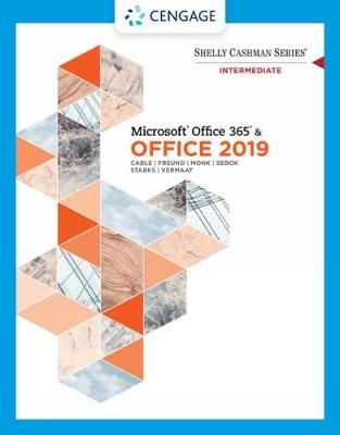Shelly Cashman Series Microsoft¬Office 365 & Office 2019 Intermediate