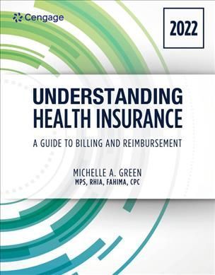 Understanding Health Insurance By Michelle A. Green 9780357621356