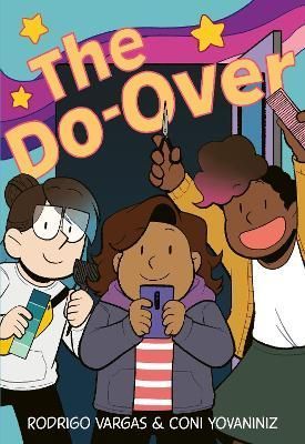 The Do-Over By Rodrigo Vargas (author), Coni Yovaniniz (artist)
