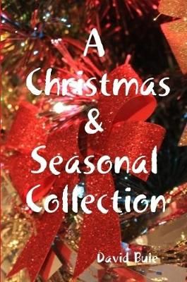 Christmas & Seasonal Collection By Buie 9780359021956 (Paperback)