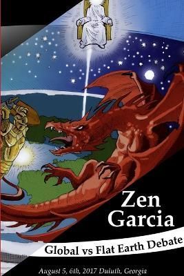Globe Vs. Flat Earth Debate By Garcia 9780359165759 (Paperback)