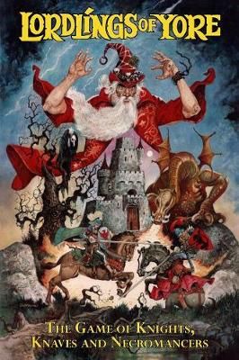 Lordlings of Yore By Jon F. Baxley 9780359187850 (Paperback)