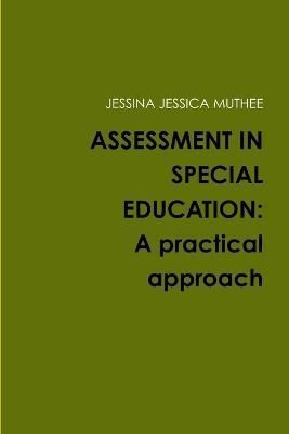 Assessment in Special Education By Muthee 9780359267163 (Paperback)