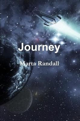 Journey By Marta Randall 9780359271658 (Paperback)