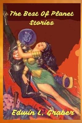 Best Of Planet Stories By Graber 9780359271689 (Paperback)