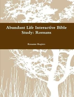 Abundant Life Inductive Bible Study By Rogiers 9780359286225