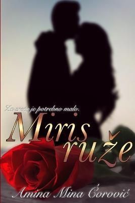 Miris Ruze By Corovic 9780359312276 (Paperback)