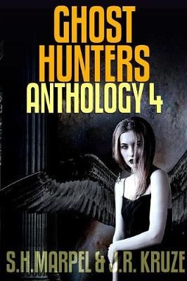 Ghost Hunters Anthology 04 By Kruze 9780359322268 (Paperback)