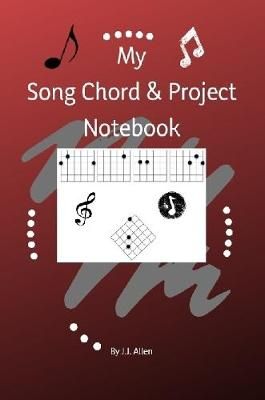 My Song Chord & Project Notebook By Allen 9780359357291 (Paperback)