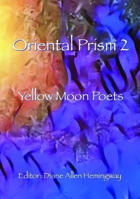 Oriental Prism 2 By Allen Hemingway 9780359382897 (Paperback)
