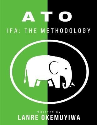 Ato, the Methodology By Okemuyiwa 9780359383290 (Paperback)
