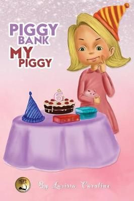 Piggy Bank My Piggy By Caroline 9780359384525 (Paperback)