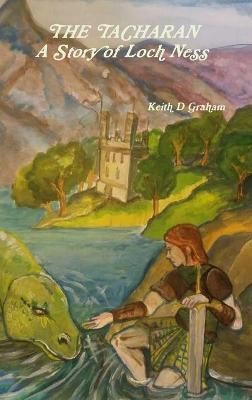 TACHARAN A Story of Loch Ness By Graham 9780359405640 (Hardback)