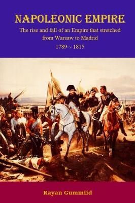 Napoleonic Empire By Gummiid 9780359432325 (Paperback)