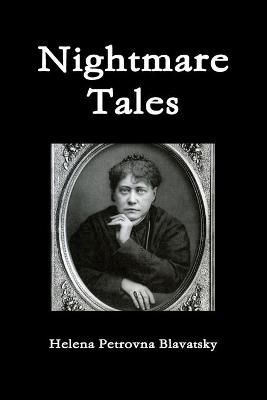 Nightmare Tales By Blavatsky 9780359454877 (Paperback)