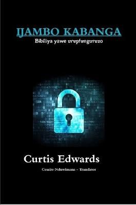 Ijambo Kabanga By Curtis Edwards 9780359491148 (Paperback)