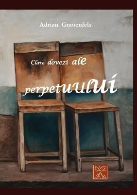 Clare dovezi ale perpetuului By Grauenfels 9780359511679 (Paperback)
