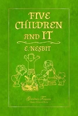 FIVE CHILDREN AND IT By E. NESBIT 9780359548729 (Hardback)