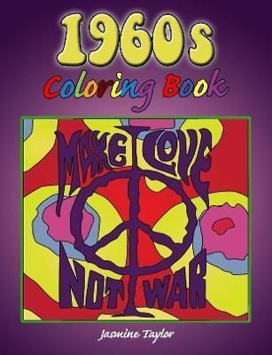1960s Coloring Book By Taylor, Jasmine 9780359573578 (Paperback)