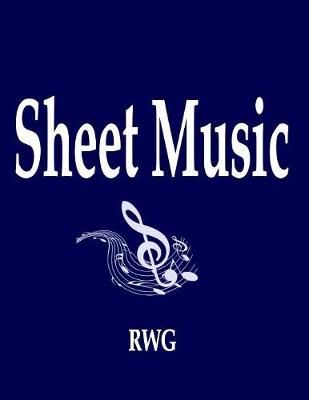 Sheet Music By Rwg 9780359603008 (Paperback)