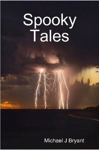 Spooky Tales By Bryant, Michael J 9780359618163 (Paperback)