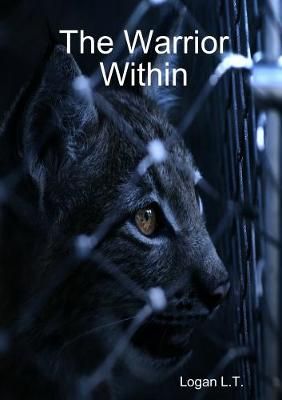 Warrior Within By L T 9780359633487 (Paperback)