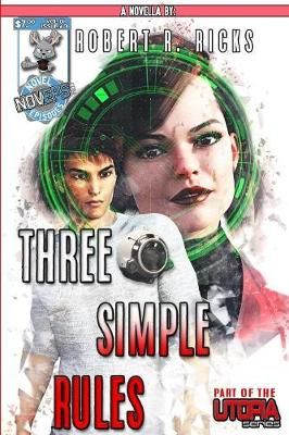 Three Simple Rules By Ricks, Robert 9780359677221 (Paperback)