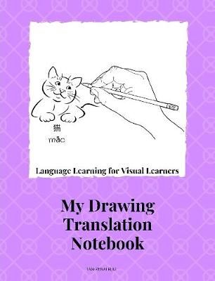 Drawing Translation Notebook Language Learning for the Visual Learner