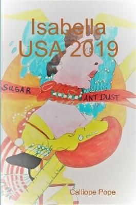 Isabella USA 2019 By Calliope Pope 9780359746453 (Paperback)