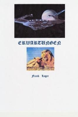 ERWARTUNGEN By Frank Luger 9780359809455 (Paperback)